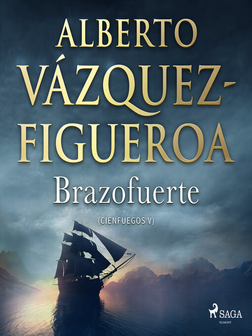Title details for Brazofuerte by Alberto Vázquez Figueroa - Available